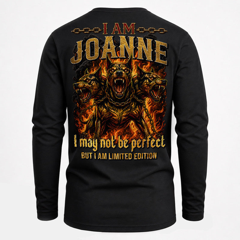 JOANNE MP88-F2-168–Personalized Bold Quote Apparel “I Am NAME I May Not Be Perfect But I Am Limited Edition