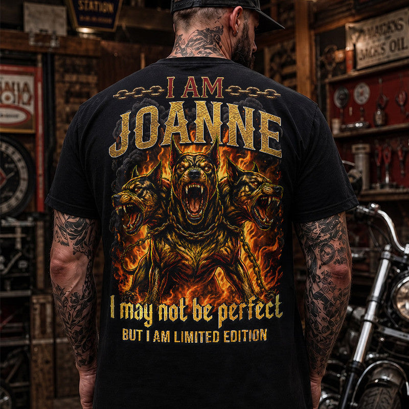JOANNE MP88-F2-168–Personalized Bold Quote Apparel “I Am NAME I May Not Be Perfect But I Am Limited Edition