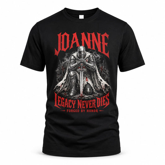 JOANNE HS90-K04-109 - NAME Legacy Never Dies Forged By Honor Personalized Knight