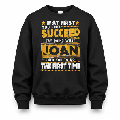 JOAN TP22-K11-109 - Personalized Funny Quote Apparel “If At First You Don’t Succeed, Try Doing What WANG Told You To Do The First Time”