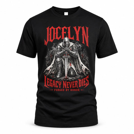 JOCELYN HS90-K04-109 - NAME Legacy Never Dies Forged By Honor Personalized Knight