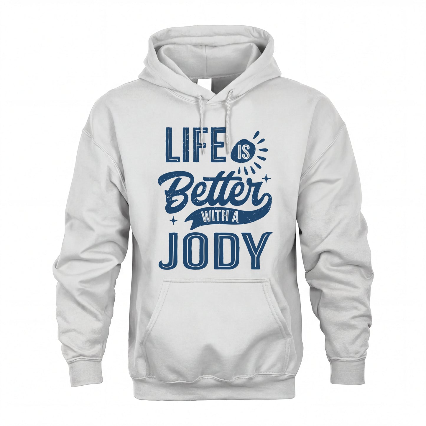 JODY HH88-K2–Personalized Name Quote T-Shirt Life Is Better With Unisex Gift