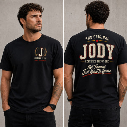 JODY W68-F2-168 – Personalized Original Issue Apparel “The Original NAME Certified One-of-One"