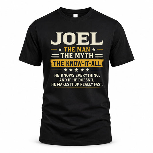 JOEL TM90-K04-125 - NAME Legendary Know-It-All Personalized Funny Shirt