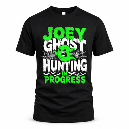 JOEY HW22-K06-109 - NAME Ghost Hunting In Progress Personalized Halloween Shirt