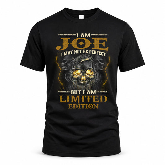 JOE LM66-K04-125 - NAME NAME I May Not Be Perfect But I Am Limited Edition
