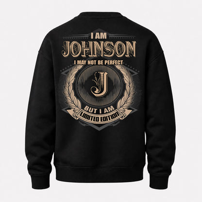 JOHNSON PH55-T25-Personalized Name Quote Apparel “I Am NAME May Not Be Perfect But I Am Limited Edition”