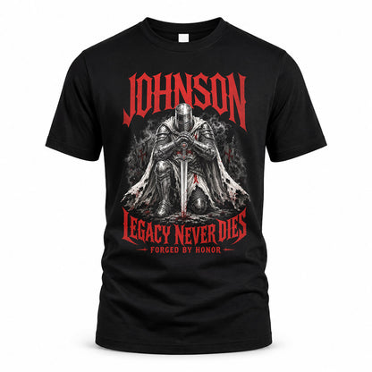 JOHNSON HS90-K04-109 - NAME Legacy Never Dies Forged By Honor Personalized Knight