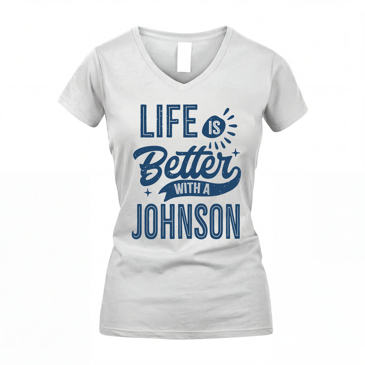 JOHNSON HH88-K2–Personalized Name Quote T-Shirt Life Is Better With Unisex Gift