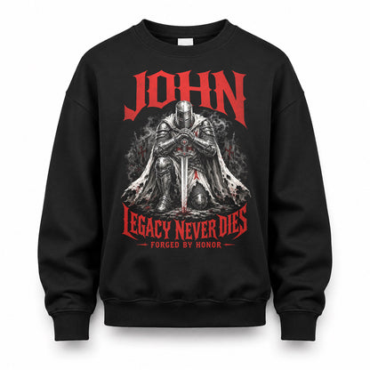 JOHN HS90-K04-109 - NAME Legacy Never Dies Forged By Honor Personalized Knight
