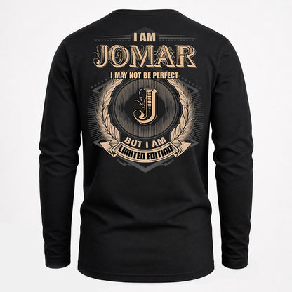 JOMAR PH55-T25-Personalized Name Quote Apparel “I Am NAME May Not Be Perfect But I Am Limited Edition”