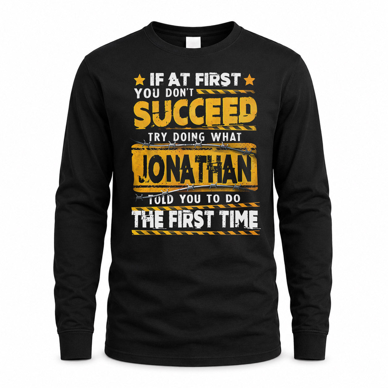 JONATHAN TP22-K11-109 - Personalized Funny Quote Apparel “If At First You Don’t Succeed, Try Doing What WANG Told You To Do The First Time”