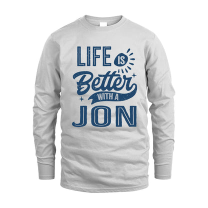 JON HH88-K2–Personalized Name Quote T-Shirt Life Is Better With Unisex Gift
