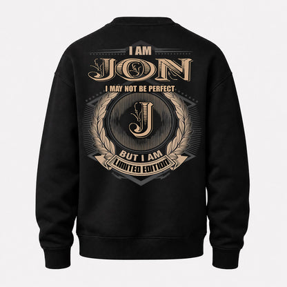 JON PH55-T25-Personalized Name Quote Apparel “I Am NAME May Not Be Perfect But I Am Limited Edition”
