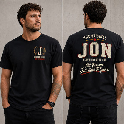 JON W68-F2-168 – Personalized Original Issue Apparel “The Original NAME Certified One-of-One"
