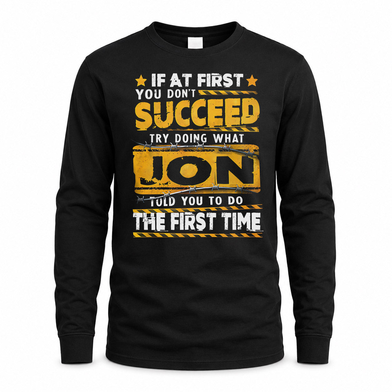 JON TP22-K11-109 - Personalized Funny Quote Apparel “If At First You Don’t Succeed, Try Doing What WANG Told You To Do The First Time”