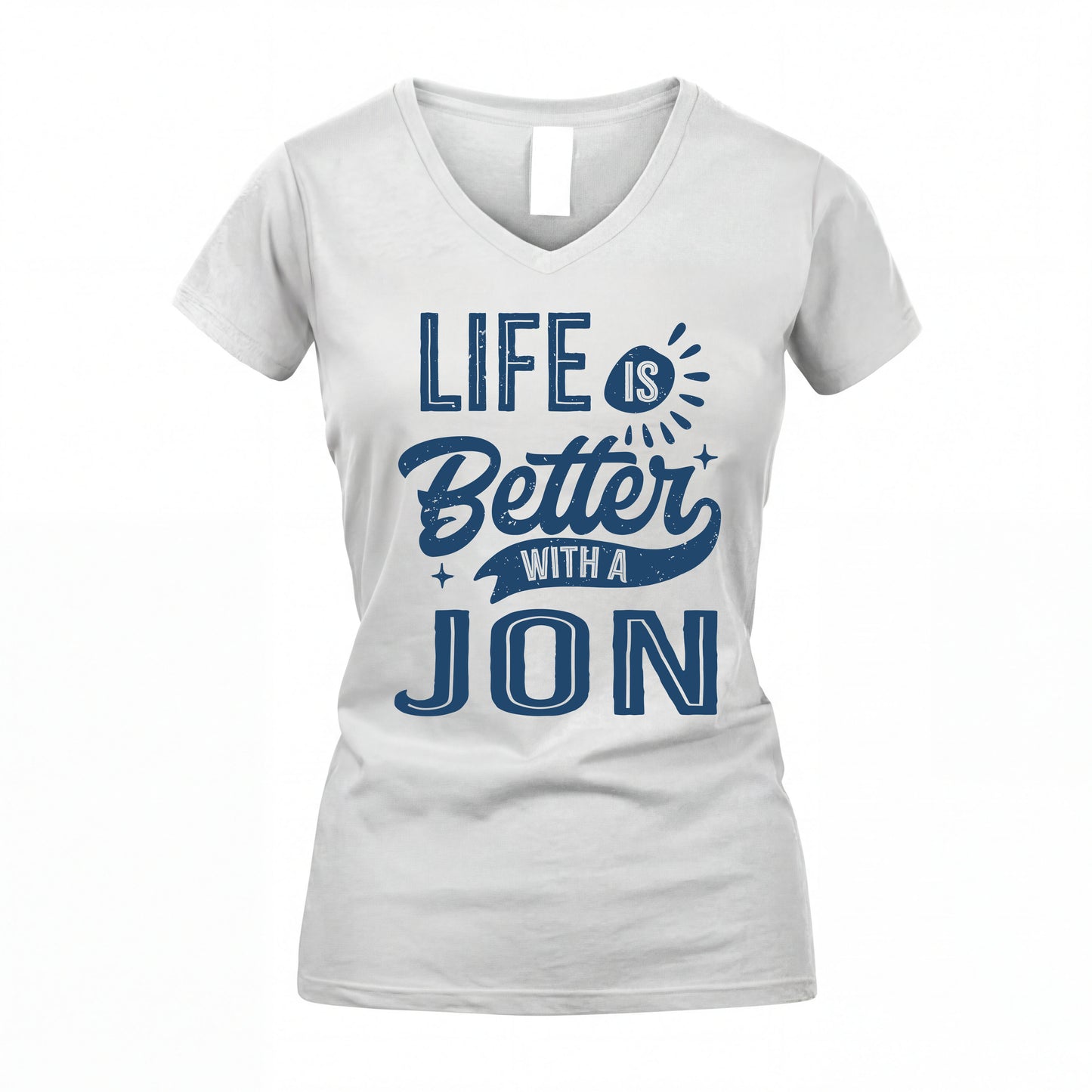 JON HH88-K2–Personalized Name Quote T-Shirt Life Is Better With Unisex Gift