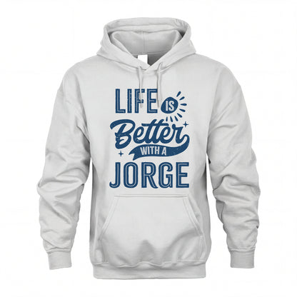 JORGE HH88-K2–Personalized Name Quote T-Shirt Life Is Better With Unisex Gift