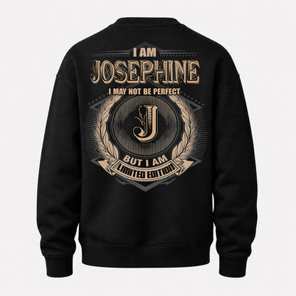 JOSEPHINE PH55-T25-Personalized Name Quote Apparel “I Am NAME May Not Be Perfect But I Am Limited Edition”