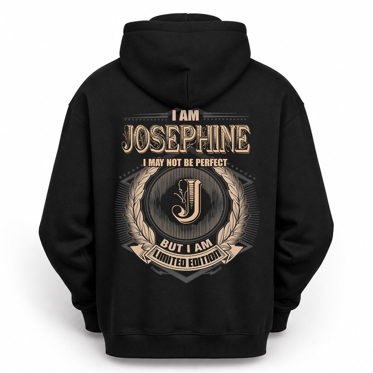 JOSEPHINE PH55-T25-Personalized Name Quote Apparel “I Am NAME May Not Be Perfect But I Am Limited Edition”