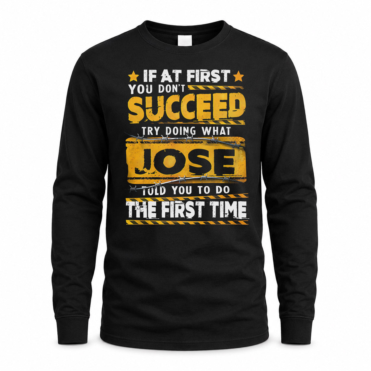 JOSE TP22-K11-109 - Personalized Funny Quote Apparel “If At First You Don’t Succeed, Try Doing What WANG Told You To Do The First Time”