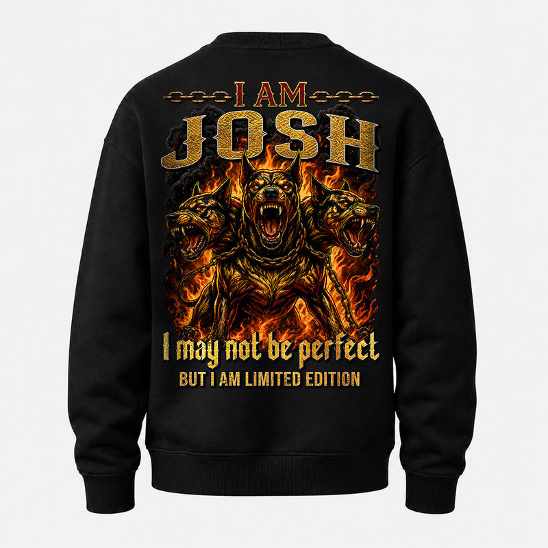 JOSH MP88-F2-168–Personalized Bold Quote Apparel “I Am NAME I May Not Be Perfect But I Am Limited Edition