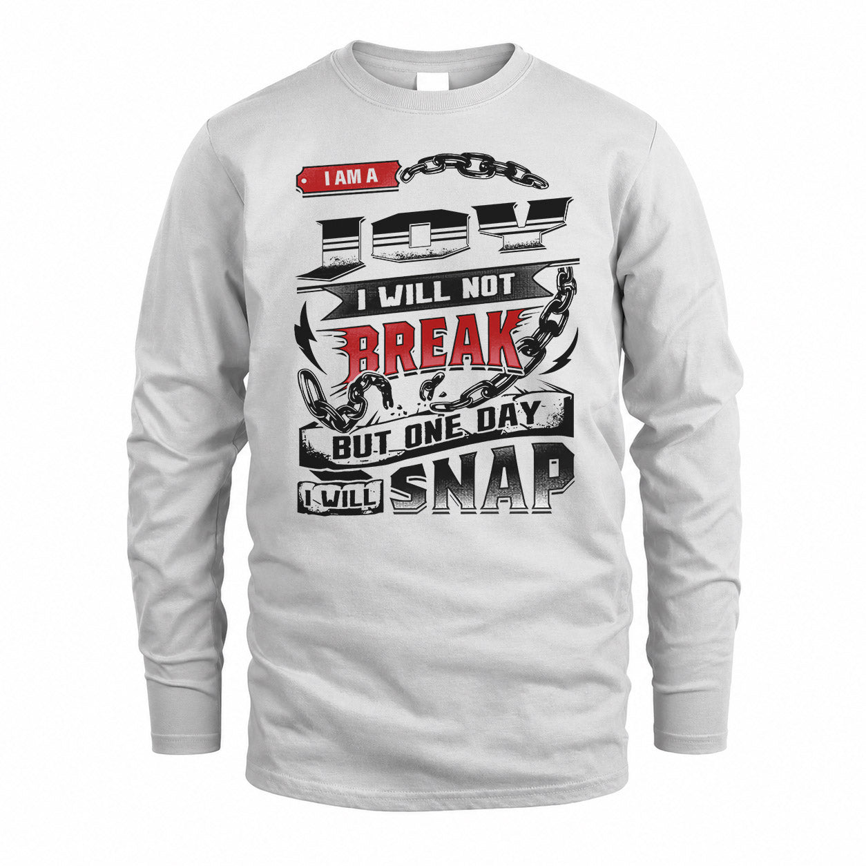 JOY HP28-K4-129 – Personalized Name Quote T-Shirt “I Will Not Break, But One Day I Will Snap”