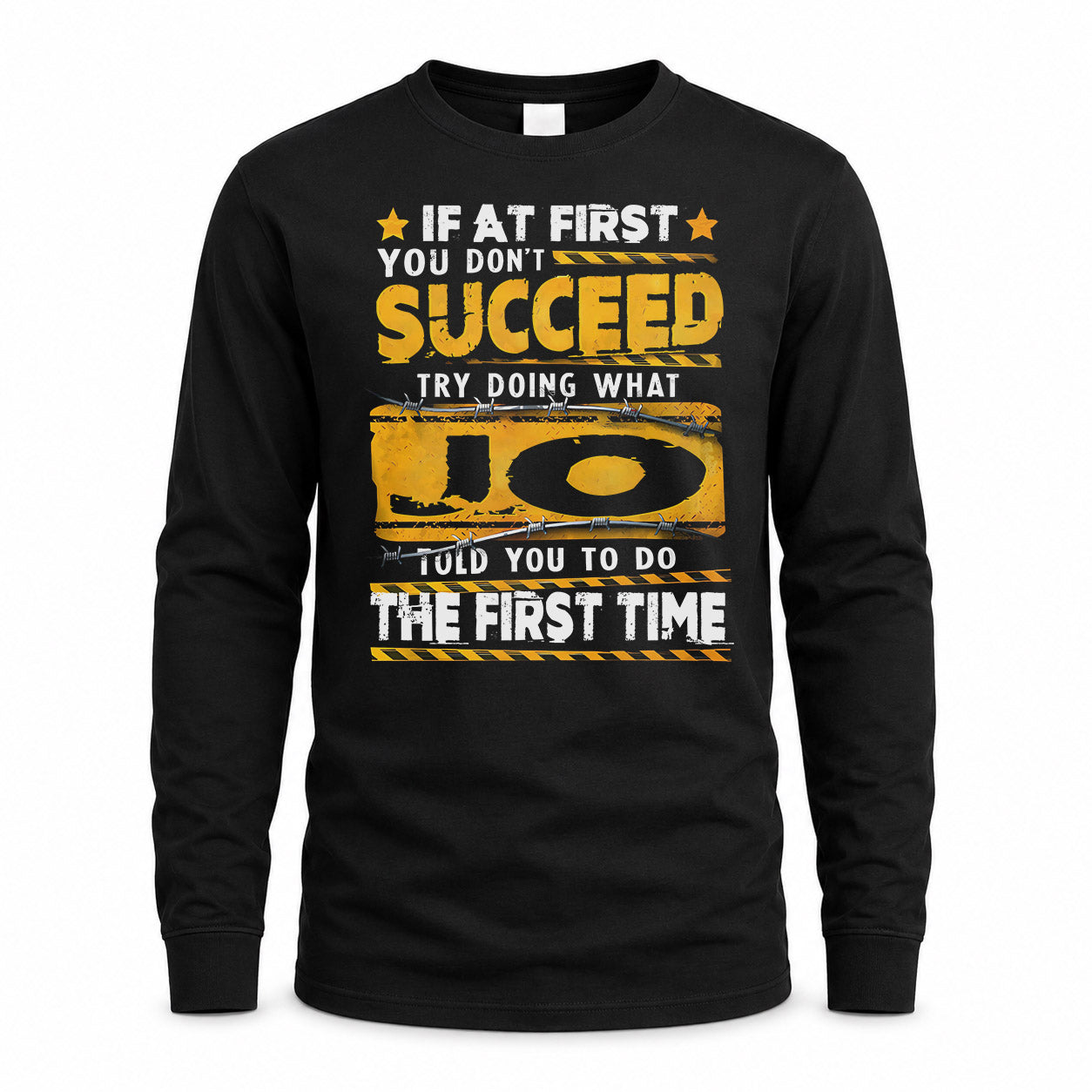 JO TP22-K11-109 - Personalized Funny Quote Apparel “If At First You Don’t Succeed, Try Doing What WANG Told You To Do The First Time”