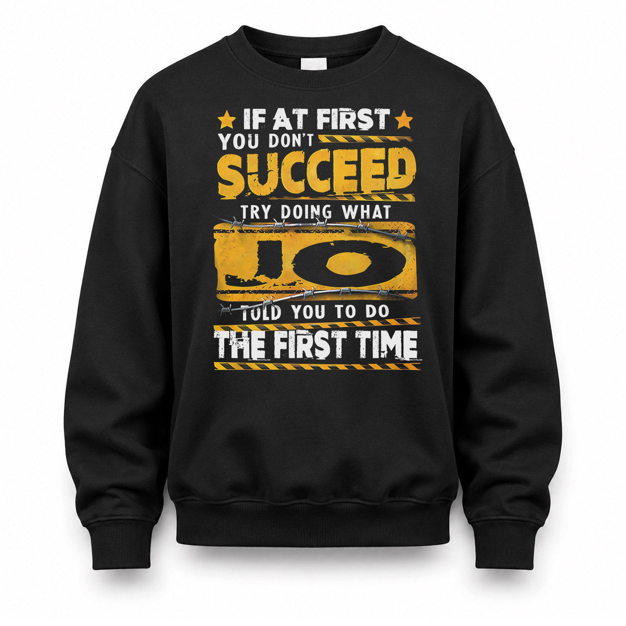 JO TP22-K11-109 - Personalized Funny Quote Apparel “If At First You Don’t Succeed, Try Doing What WANG Told You To Do The First Time”