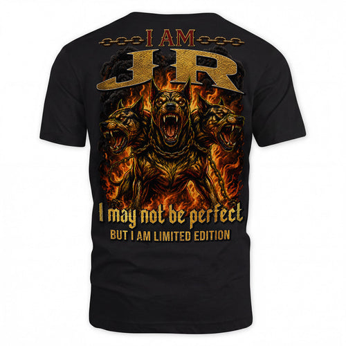 JR MP88-F2-168–Personalized Bold Quote Apparel “I Am NAME I May Not Be Perfect But I Am Limited Edition