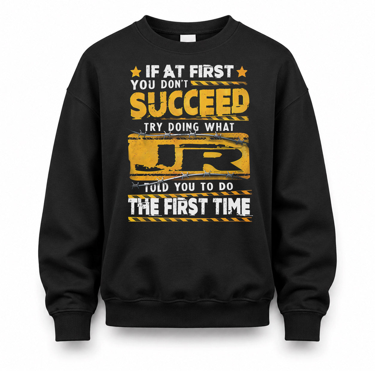 JR TP22-K11-109 - Personalized Funny Quote Apparel “If At First You Don’t Succeed, Try Doing What WANG Told You To Do The First Time”