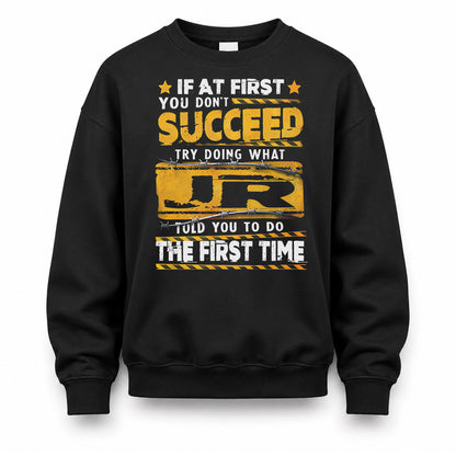 JR TP22-K11-109 - Personalized Funny Quote Apparel “If At First You Don’t Succeed, Try Doing What WANG Told You To Do The First Time”