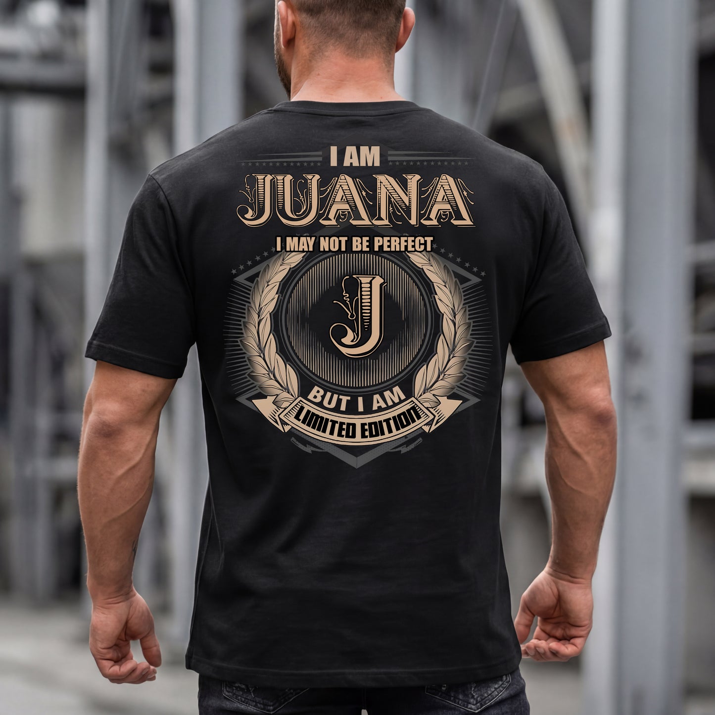 JUANA PH55-T25-Personalized Name Quote Apparel “I Am NAME May Not Be Perfect But I Am Limited Edition”
