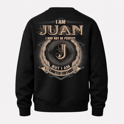 JUAN PH55-T25-Personalized Name Quote Apparel “I Am NAME May Not Be Perfect But I Am Limited Edition”