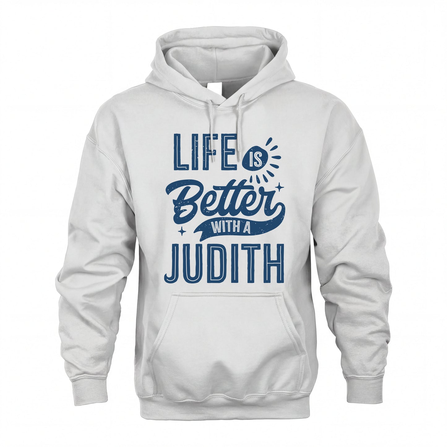 JUDITH HH88-K2–Personalized Name Quote T-Shirt Life Is Better With Unisex Gift