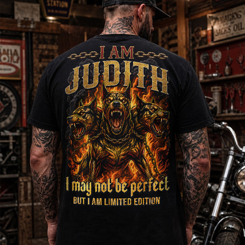 JUDITH MP88-F2-168–Personalized Bold Quote Apparel “I Am NAME I May Not Be Perfect But I Am Limited Edition