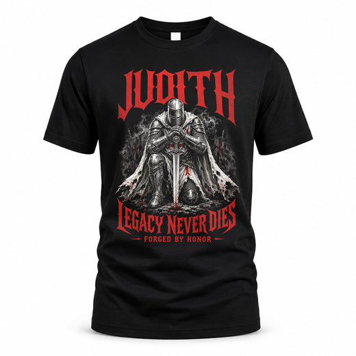 JUDITH HS90-K04-109 - NAME Legacy Never Dies Forged By Honor Personalized Knight