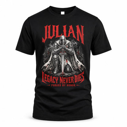 JULIAN HS90-K04-109 - NAME Legacy Never Dies Forged By Honor Personalized Knight