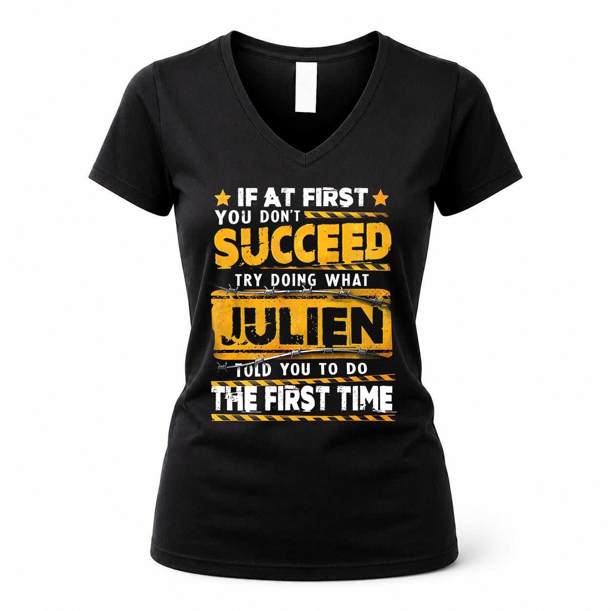 JULIEN TP22-K11-109 - Personalized Funny Quote Apparel “If At First You Don’t Succeed, Try Doing What WANG Told You To Do The First Time”