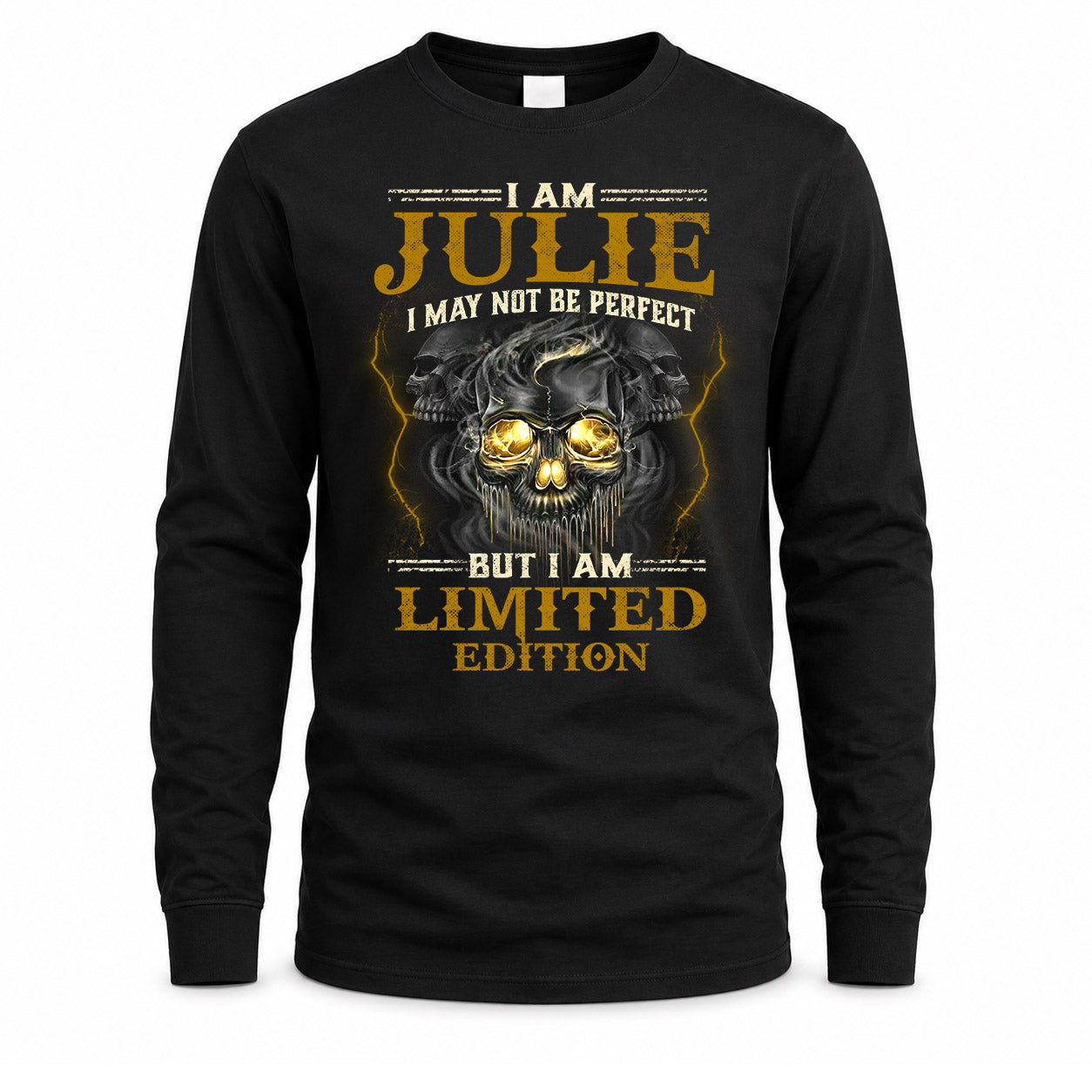 JULIE LM66-K04-125 - NAME NAME I May Not Be Perfect But I Am Limited Edition