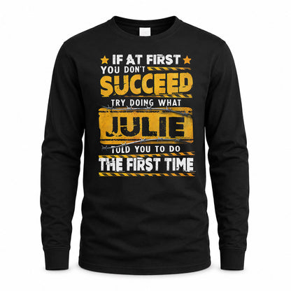 JULIE TP22-K11-109 - Personalized Funny Quote Apparel “If At First You Don’t Succeed, Try Doing What WANG Told You To Do The First Time”
