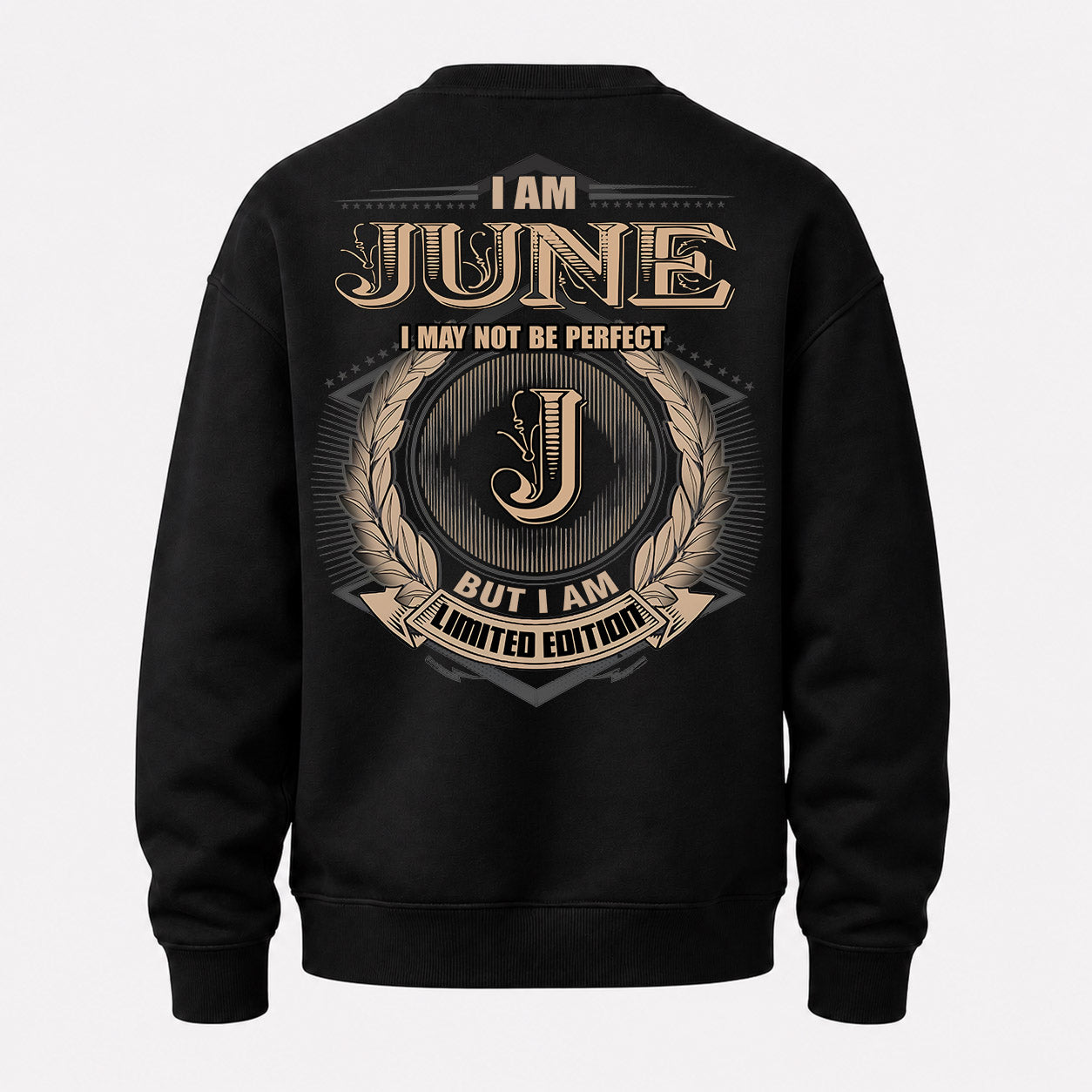 JUNE PH55-T25-Personalized Name Quote Apparel “I Am NAME May Not Be Perfect But I Am Limited Edition”
