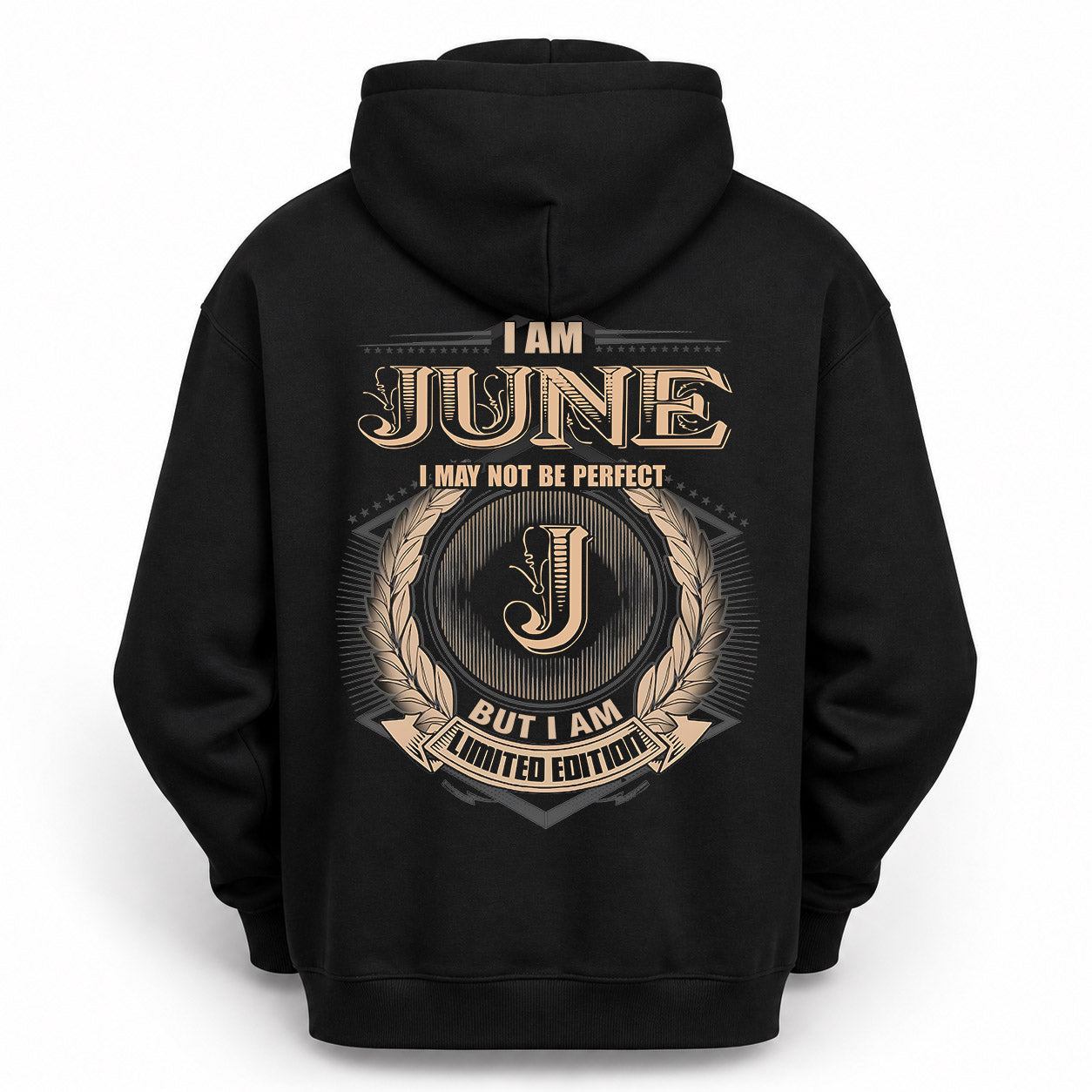 JUNE PH55-T25-Personalized Name Quote Apparel “I Am NAME May Not Be Perfect But I Am Limited Edition”