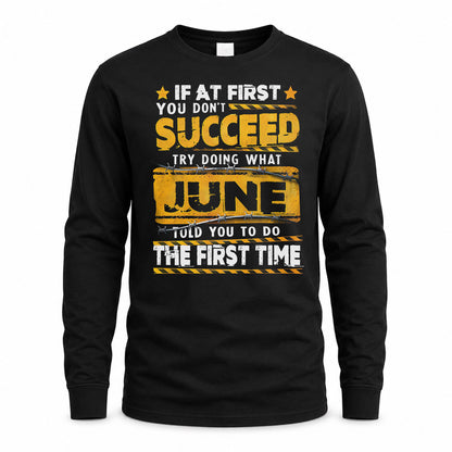 JUNE TP22-K11-109 - Personalized Funny Quote Apparel “If At First You Don’t Succeed, Try Doing What WANG Told You To Do The First Time”