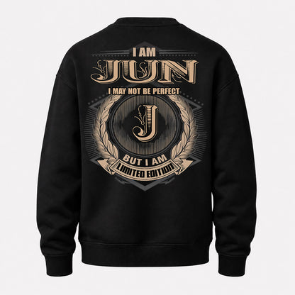JUN PH55-T25-Personalized Name Quote Apparel “I Am NAME May Not Be Perfect But I Am Limited Edition”