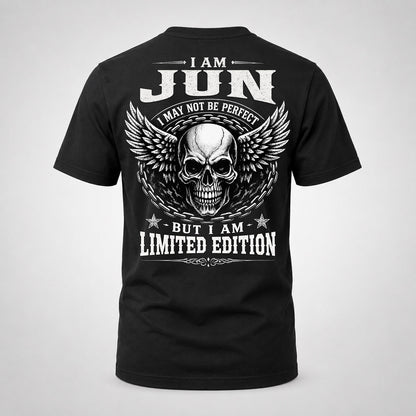 JUN P01-K24-229 – Personalized Skull Graphic Apparel “I Am NAME I May Not Be Perfect But I Am Limited Edition”