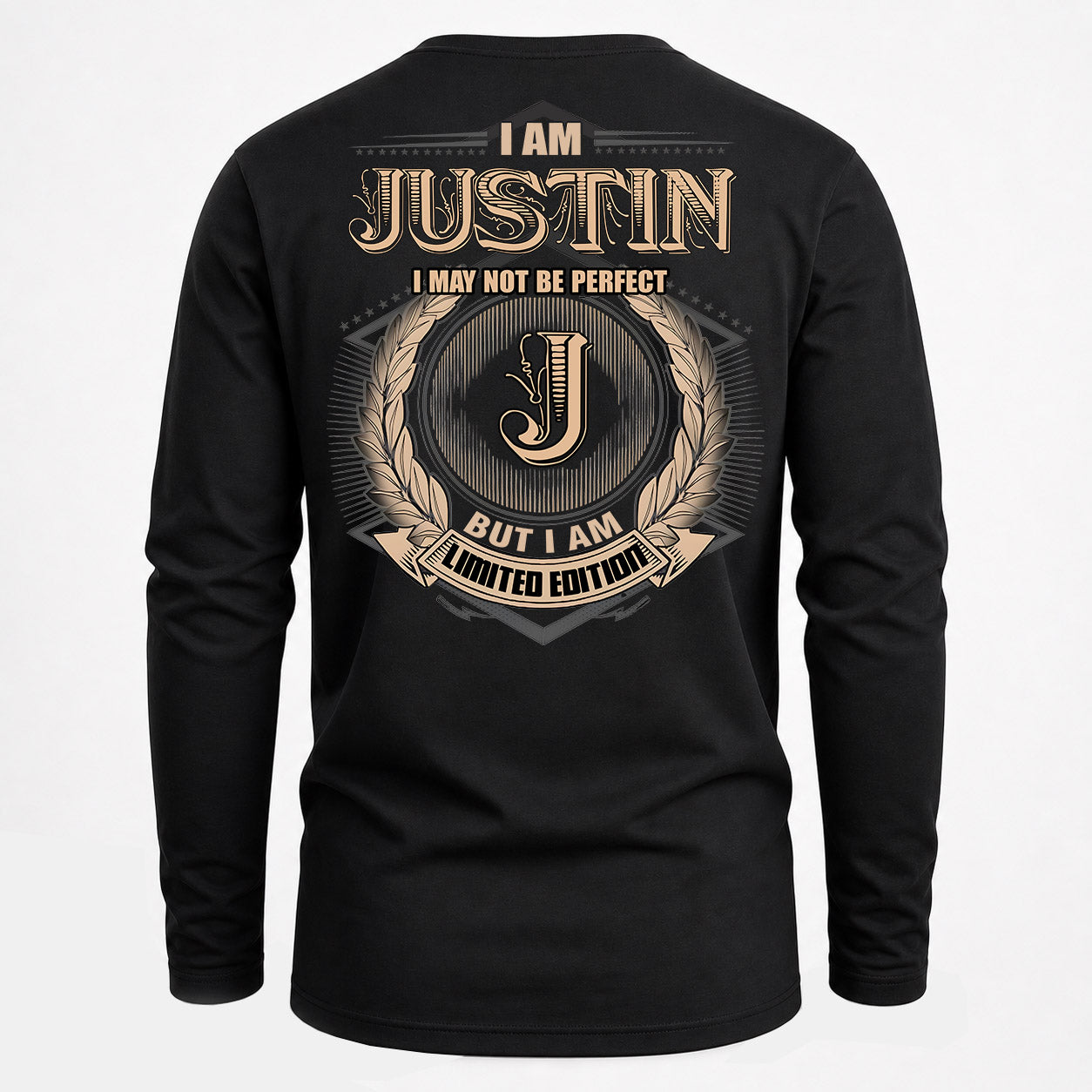 JUSTIN PH55-T25-Personalized Name Quote Apparel “I Am NAME May Not Be Perfect But I Am Limited Edition”