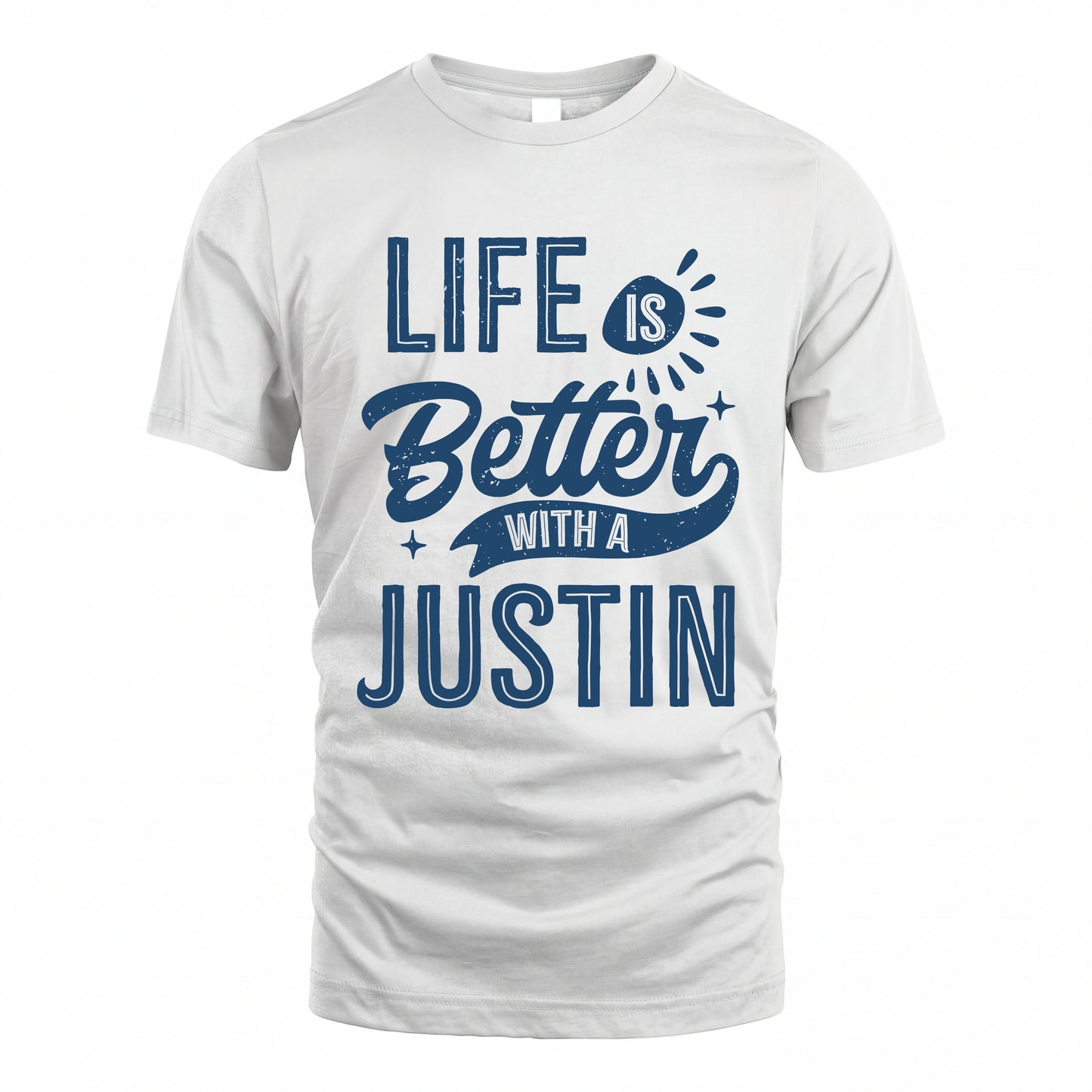 JUSTIN HH88-K2–Personalized Name Quote T-Shirt Life Is Better With Unisex Gift