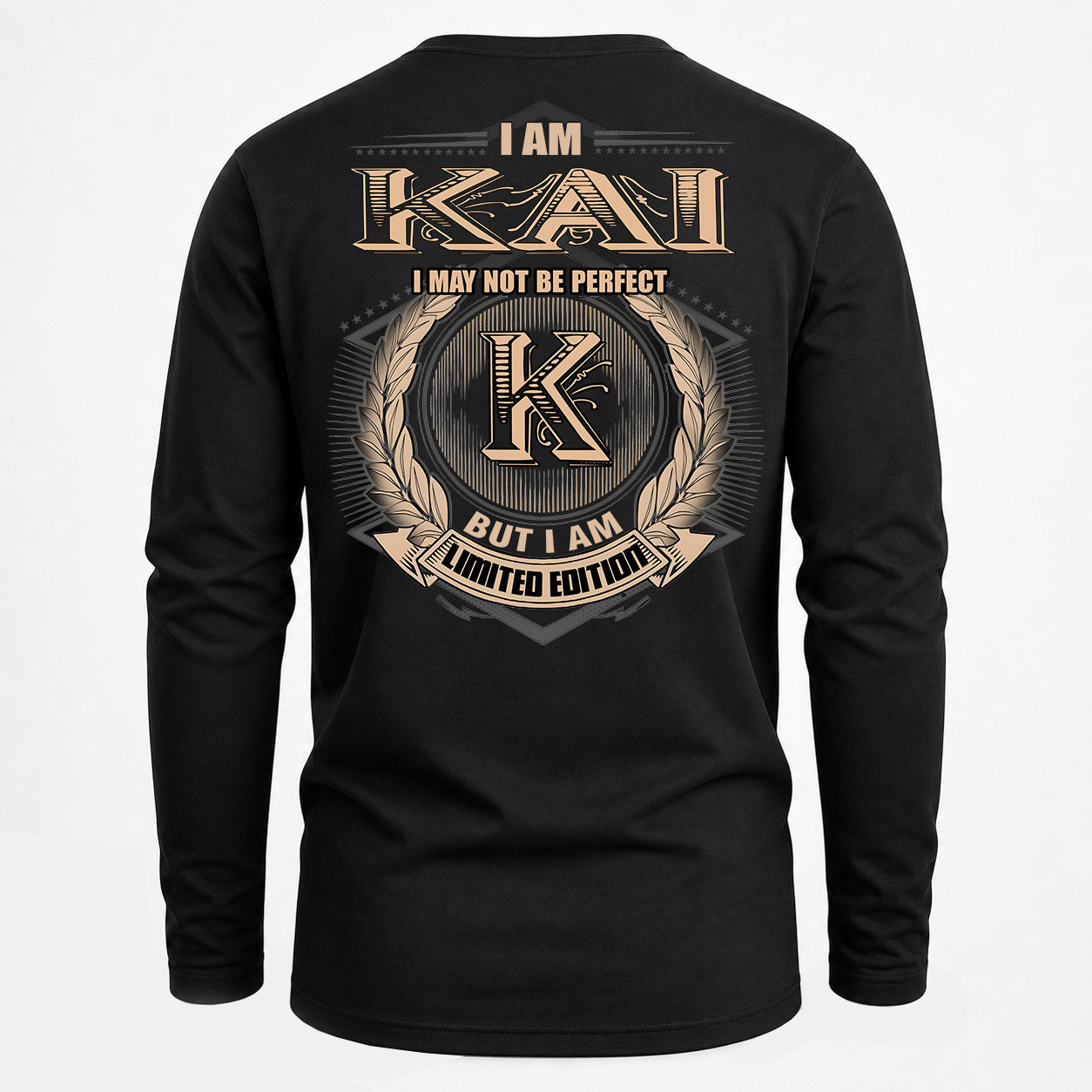 KAI PH55-T25-Personalized Name Quote Apparel “I Am NAME May Not Be Perfect But I Am Limited Edition”
