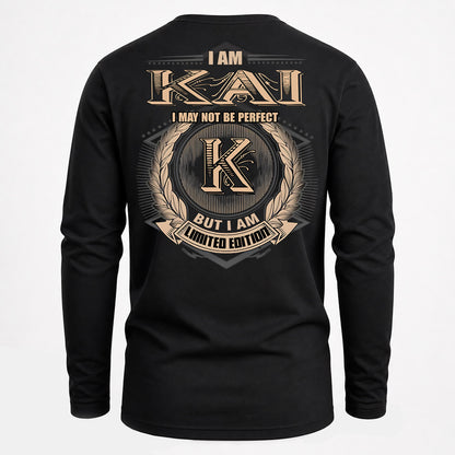 KAI PH55-T25-Personalized Name Quote Apparel “I Am NAME May Not Be Perfect But I Am Limited Edition”